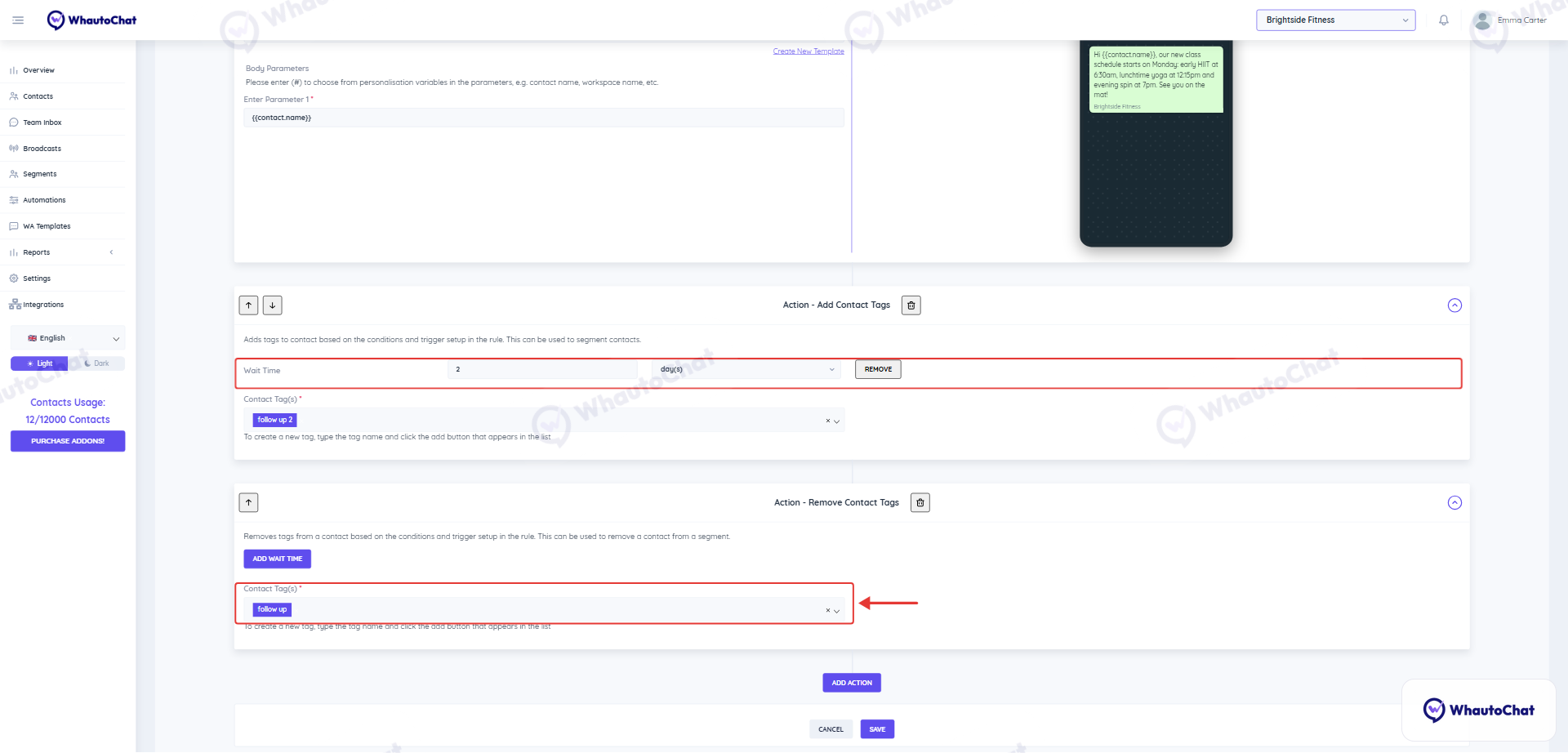 Day 2 actions: Add Contact Tags after a 2 day wait, then Remove Contact Tags